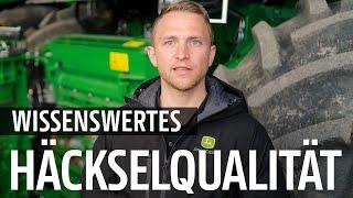 Wissenswertes | Häckselqualität | John Deere Feldhäcksler