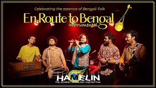 En-Route to Bengal || Hamelin Instrumental Band || Bengali Folk Mashup ||  Official Video