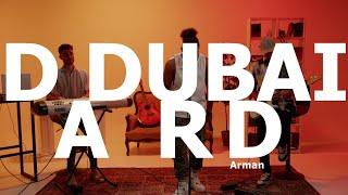 Arman-D dubai a RD Acoustic session