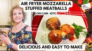 Delicious Easy to Make Keto Air Fryer Mozzarella Stuffed Meatballs - Air Fryer Recipe 1 of 4