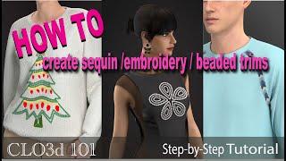 how to create sequin, embroidery and beaded trims