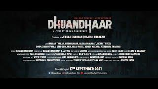 Official Launch of Dhuandhaar Trailer | Pavra Entertainment | Dhuandhaar