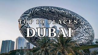 Top 10 Best Places To Visit In Dubai 2024  Travel Guide