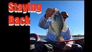 Staying back (To catch BIG Crappie)