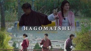 HAGOMATSHU- Muskie Films | Jamyang Chophel Dorji Ft. Tshering Miekha Jigsnam | Dolma Lhamo