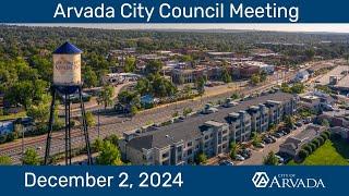 Arvada City Council Meeting  - December 2, 2024