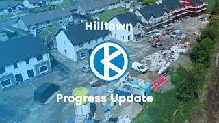 Hilltown Progress Update #BuildingExcellence