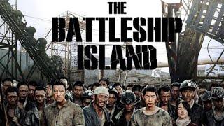 The Battleship Island | Hindi Dubbed Full Movie | The Battleship Island Movie Review & Facts