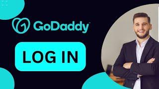 How to Login to GoDaddy Account 2024?