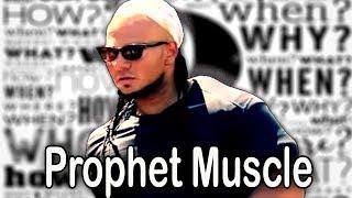 The Mysterious Prophet Muscle (TAOT)