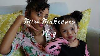 VLOG | Mini Makeovers with my Mini Me