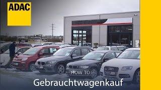 ADAC How To Gebrauchtwagenkauf I ADAC