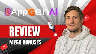 AppGen AI Review + 4 Bonuses To Make It Work FASTER!