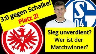 Eintracht Frankfurt 3:0 Schalke 04! Analyse und Bericht - So lief das Spiel!