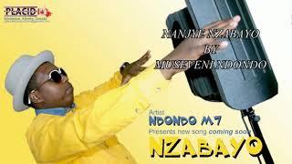 Nzabayo by ndondo M7