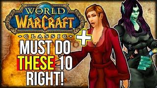 Classic+ MUST Get These 10 Things Right! | World of Warcraft