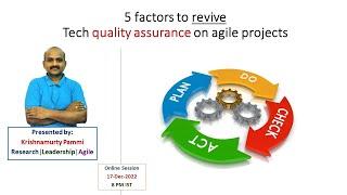 Technical Quality Assurance on agile projects: 5 factors