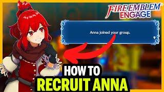 How To Recruit Anna Fast & Easy in Fire Emblem Engage