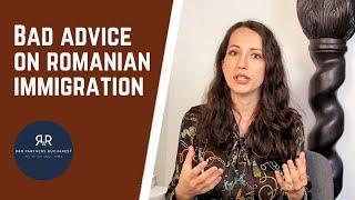 Bad advice on Romanian immigration law