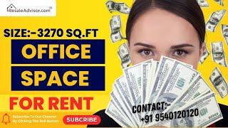 Office Space For rent | Sector 63  Noida  |  | Resaleadvisor.com | Size:- 3270 Sq.ft |