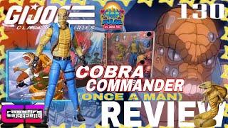 cXc G.I. Joe Classified Series #130 SDCC 2024 COBRA COMMANDER (ONCE A MAN) Figure Unboxing & Review