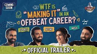 WTF is “Making it” in an Offbeat Career? | Nikhil interrogates Kriti Sanon, Badshah & KL Rahul