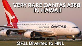 VERY RARE QANTAS A380 IN HAWAII - QF11 Diverted to HNL