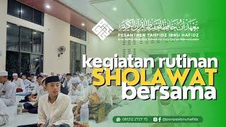 KEGIATAN RUTINAN MALAM JUMAT  "SHOLAWAT BERSAMA"