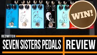 Red Witch Seven Sisters FX Pedals | Review