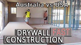 Why Drywall Construction Work in Australia is Faster than USA