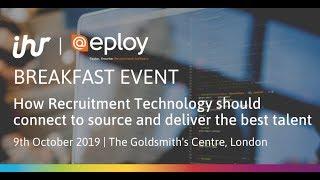 How Recruitment Technology Should Connect to Source and Deliver the Best Talent