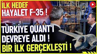 ÖZEL VİDEO - TÜRKİYE QUANT'LA BİR İLK GERÇEKLEŞTİRDİ ! - SAVUNMA SANAYİ