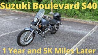 Suzuki Boulevard S40 Motorcycle Review 1 Year and 5K Miles Later