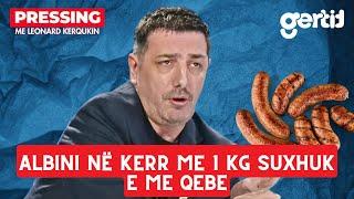 Albini në kerr me 1 kg suxhuk e me qebe - Dibran Hoxha debaton me Mirenen | Pressing