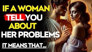 If A Woman Tells You About Her Problems..| Stoic Life Lessons - #stoiclifelessons