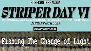 Striped Bass - Fishing The Change of Light - Presented By Ron McKee