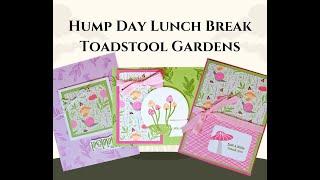 Hump Day Lunch Break Terrific Toadstools