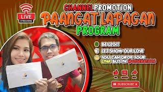 YOUTUBE CHANNEL PROMOTION SUBSCRIBERS 50 100 PAANGAT LAPAGAN DIKITAN | SEPTEMBER 18, 2024