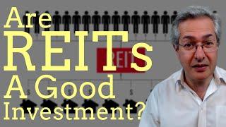 Investing In REITs - Are Real Estate Investment Trusts a Good Investment?