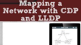 CCNA R&S version 3 Topic: Mapping a Network with CDP or LLDP