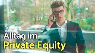 So sieht der wirkliche Arbeitsalltag im Private Equity aus