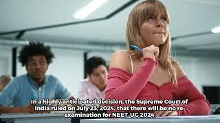 There Will Be No NEET Re-Exam : SC