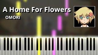 A Home For Flowers (Sunflower) - OMORI OST (Piano Tutorial)