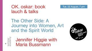 The Other Side: AJourney into Women, Art and the Spirit World