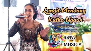 LANGIT MENDUNG KUTHO NGAWI - AYU SETA | SETA MUSICA | PUMA Management | 