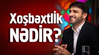 Hacı Ramil - Xoşbəxtlik nədir?