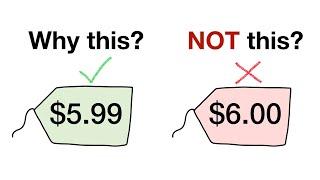 Why Prices Ending in .99 Are Fooling Your Brain