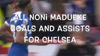 Noni Madueke - All 16 Goals And Assists for Chelsea So Far