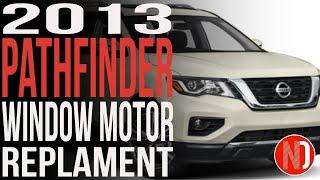 Nissan Window Motor and Regulator - 2013 Nissan Pathfinder | Nissan Doctor