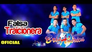 BRISAS DE AMERICA - FALSA TRAICIONERA - OFICIAL MAYO 2017